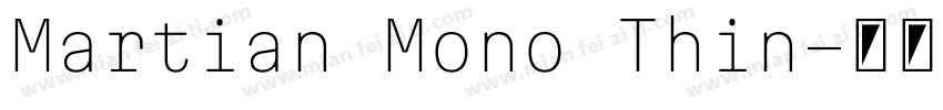 Martian Mono Thin字体转换